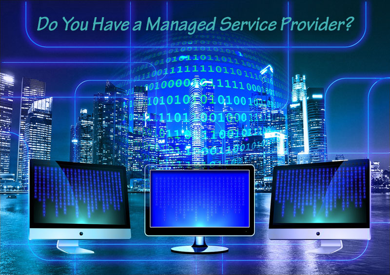 do you have a managed service provider