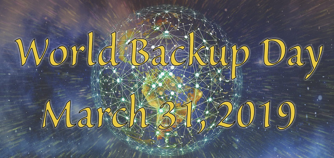 It’s Almost World Backup Day!