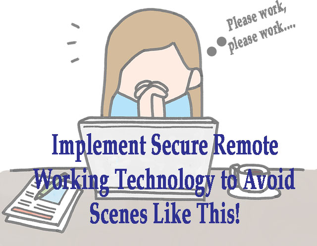 Safe Remote Working Practices