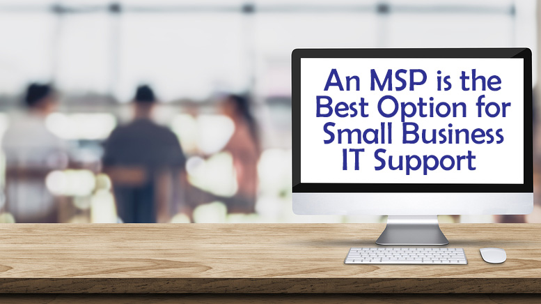 small business IT support best with an MSP