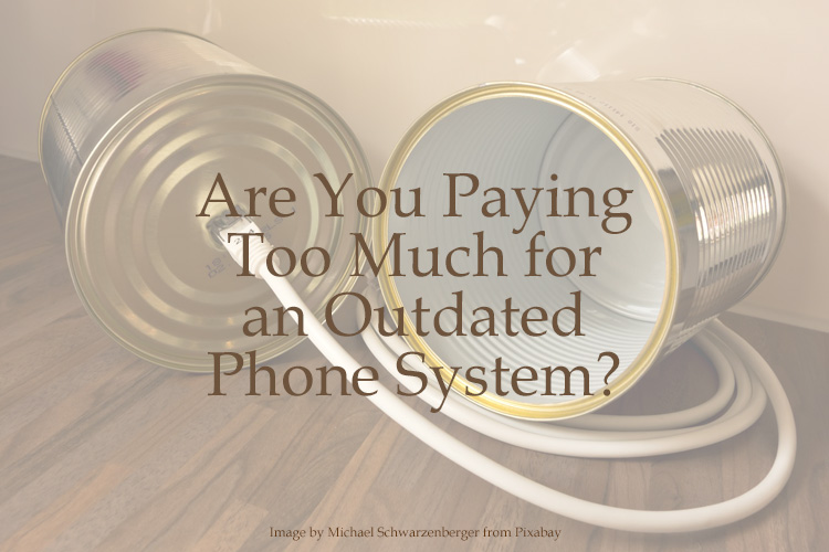 Are You Paying Too Much for Business Phone Service?