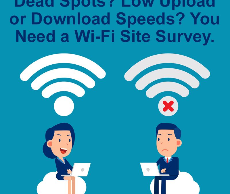 Why You Need a Wi-Fi Site Survey